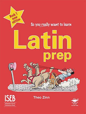 Latin Prep Book 1: A Textbook for Common Entrance - Zinn, Theo