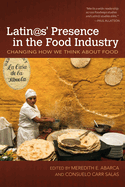 Latin@s' Presence in the Food Industry: Changing How We Think about Food