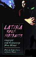 Latina Self-Portraits: Interviews with Contemporary Women Writers