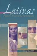 Latinas: Hispanic Women in the United States