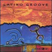 Latino Groove - Soulfood