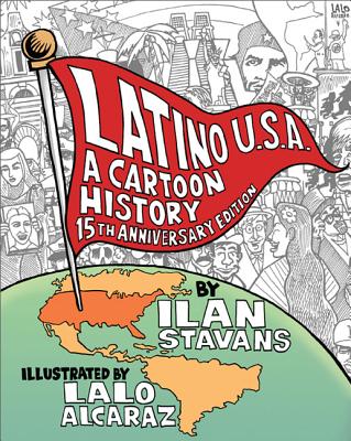 Latino USA, Revised Edition: A Cartoon History - 