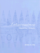 Latinoamerica: Presente y Pasado