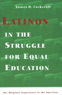 Latinos in the Struggle for Equal Education