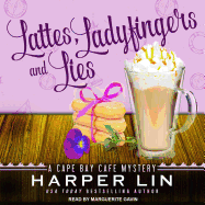 Lattes, Ladyfingers, and Lies: A Cape Bay Cafe Mystery