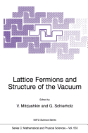 Lattice Fermions and Structure of the Vacuum