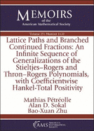 Lattice Paths and Branched Continued Fractions: An Infinite Sequence of Generalizations of the Stieltjes-Rogers and Thron-Rogers Polynomials, with Coefficientwise Hankel-Total Positivity