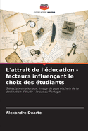 L'attrait de l'ducation - facteurs influenant le choix des tudiants