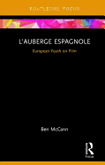 L'Auberge espagnole: European Youth on Film