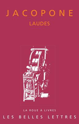Laudes - Jacopone Da Todi, and Castro, Maxime (Translated by)