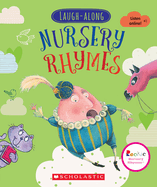Laugh-Along Nursery Rhymes (Rookie Nursery Rhymes)