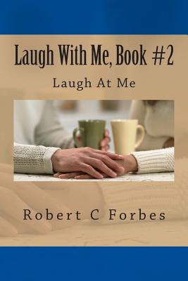 Laugh With Me, Book #2 - Rector, Tina (Foreword by), and Forbes LL B, Robert C