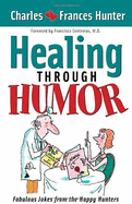Laugh Yourself Healthy: Keep the Doctor Away--With a Giggle a Day!