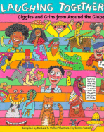 Laughing Together: Giggles and Grins from Around the Globe