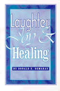 Laughter, Joy & Healing