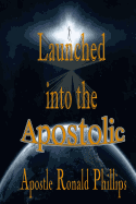 Launched into the Apostolic