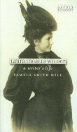 Laura Ingalls Wilder: A Writer's Life - Hill, Pamela Smith