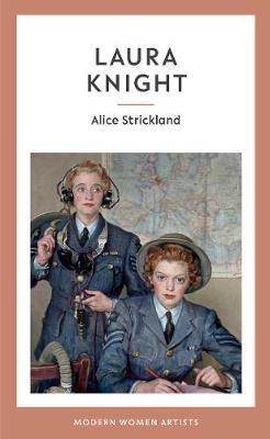 Laura Knight - Strickland, Alice, and Norris, Katy (Series edited by), and Cohen, Rebeka (Editor)