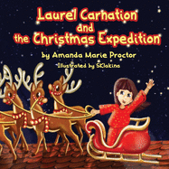 Laurel Carnation and the Christmas Expedition