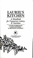 Laurel's kitchen : a handbook for vegetarian cookery and nutrition