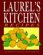 Laurel's Kitchen Recipes