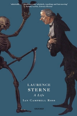 Laurence Sterne: A Life - Ross, Ian Campbell