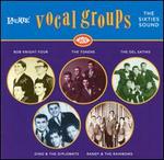 Laurie Vocal Groups: The Sixties Sound