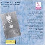 Lauritz Melchior: His Greatest Hits on Records, 1923-1939