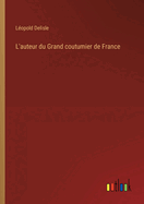 L'Auteur Du Grand Coutumier de France