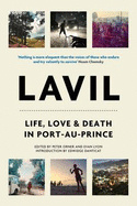 Lavil: Life, Love, and Death in Port-au-Prince