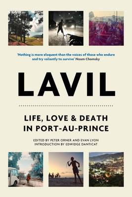 Lavil: Life, Love, and Death in Port-au-Prince - Witness, Voice of