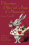 L'Avventure D'Alice 'Int' 'o Paese D' 'e Maraveglie: Alice's Adventures in Wonderland in Neapolitan
