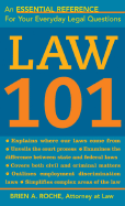 Law 101: Know Your Rights, Understand Your Responsibilities, and Avoid Legal Pitfalls