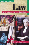 Law: A Modern Introduction - Denham, Paul, and Otter, Robin, and Martin, Jacqueline