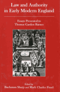Law and Authority in Early Modern England: Essays Presented to Thomas Garden Barnes