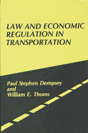 Law and Economic Regulation in Transportation