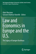 Law and Economics in Europe and the U.S.: The Legacy of Juergen Backhaus