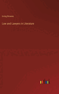 Law and Lawyers in Literature