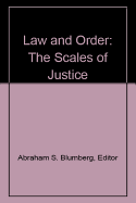 Law and Order: The Scales of Justice