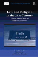 Law and Religion in the 21st Century: Relations Between States and Religious Communities