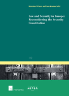 Law and Security in Europe: Reconsidering the Security Constitution: Volume 112