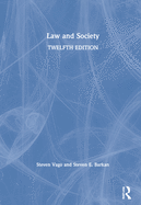 Law and Society: Twelfth Edition