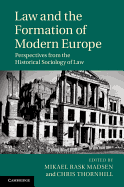 Law and the Formation of Modern Europe: Perspectives from the Historical Sociology of Law
