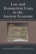 Law and Transaction Costs in the Ancient Economy