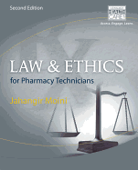 Law & Ethics for Pharmacy Technicians