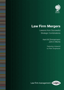 Law Firm Mergers: Lessons from Successful Strategic Combinations