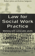 Law for Social Work Practice: Working with Vulnerable Adults
