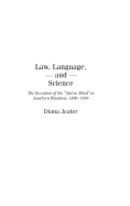 Law, Language, and Science: The Invention of the Native Mind in Southern Rhodesia, 1890-1930