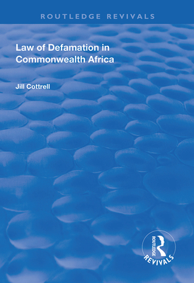 Law of Defamation in Commonwealth Africa - Cottrell, Jill