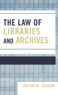 Law of Libraries and Archives